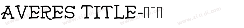 Averes Title字体转换
